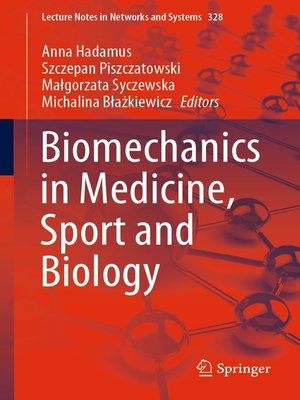 cover image of Biomechanics in Medicine, Sport and Biology